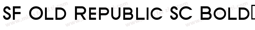 SF Old Republic SC Bold字体转换